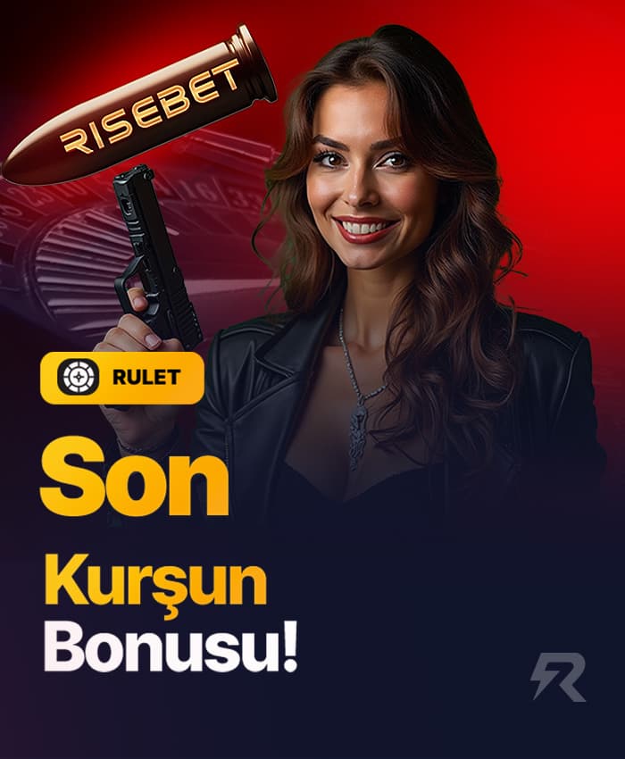 Son Kurşun Bonusu